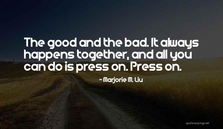 Marjorie M. Liu Quotes 1071604 Marjorie M. Liu Quotes 1071604