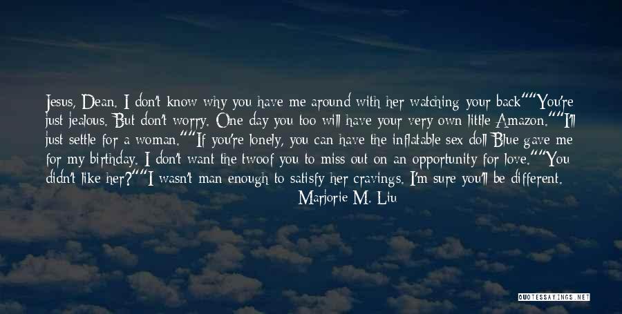 Marjorie M. Liu Quotes 108994 Marjorie M. Liu Quotes 108994