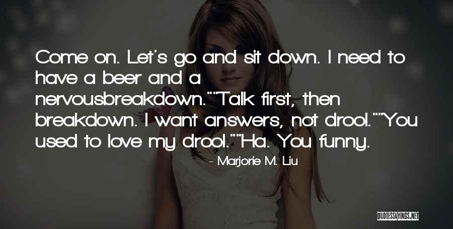 Marjorie M. Liu Quotes 1173570