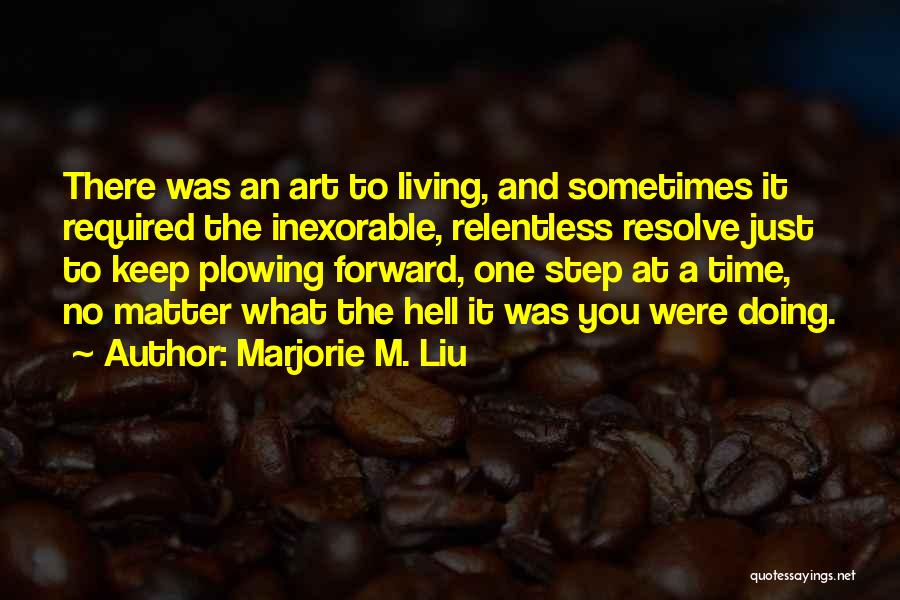 Marjorie M. Liu Quotes 1442019