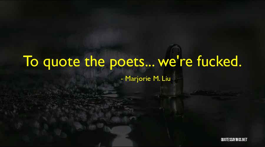 Marjorie M. Liu Quotes 1690993 Marjorie M. Liu Quotes 1690993
