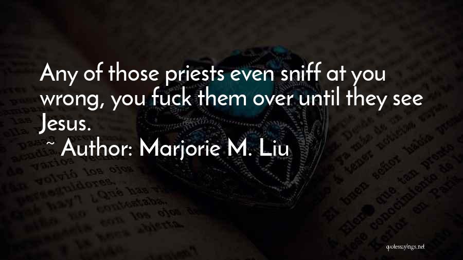 Marjorie M. Liu Quotes 1902178