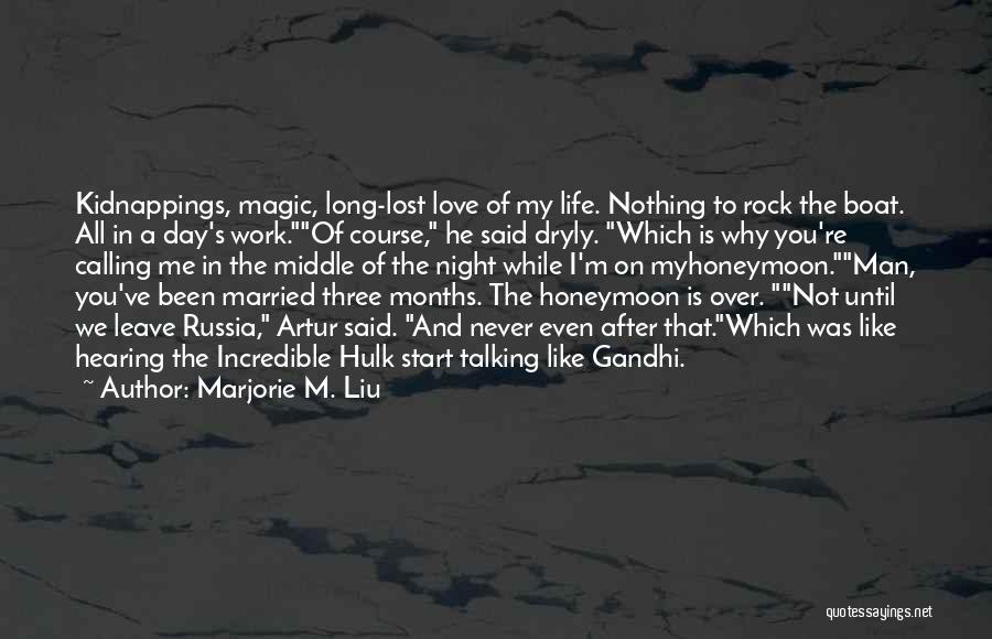 Marjorie M. Liu Quotes 2111764