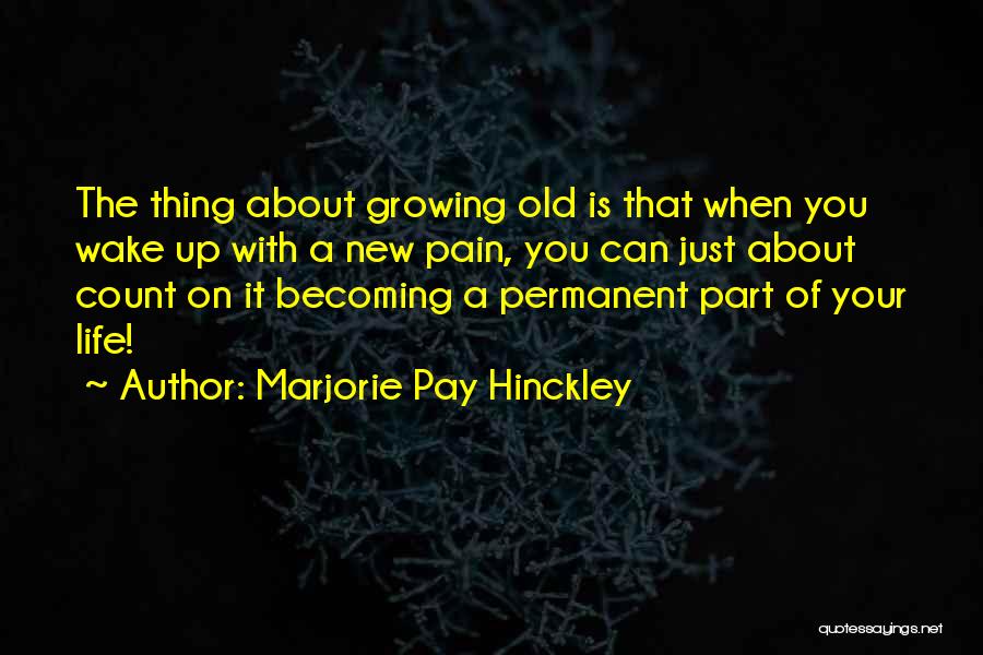 Marjorie Pay Hinckley Quotes 1092502