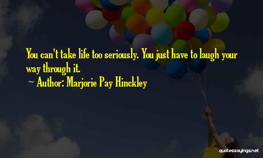 Marjorie Pay Hinckley Quotes 88802