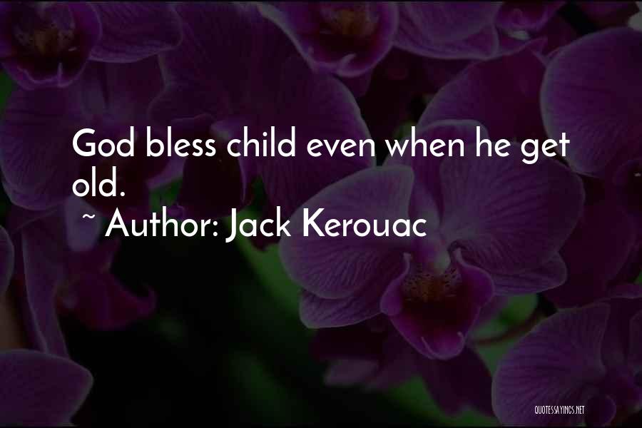 Marjorie Taylor Greene Quotes By Jack Kerouac