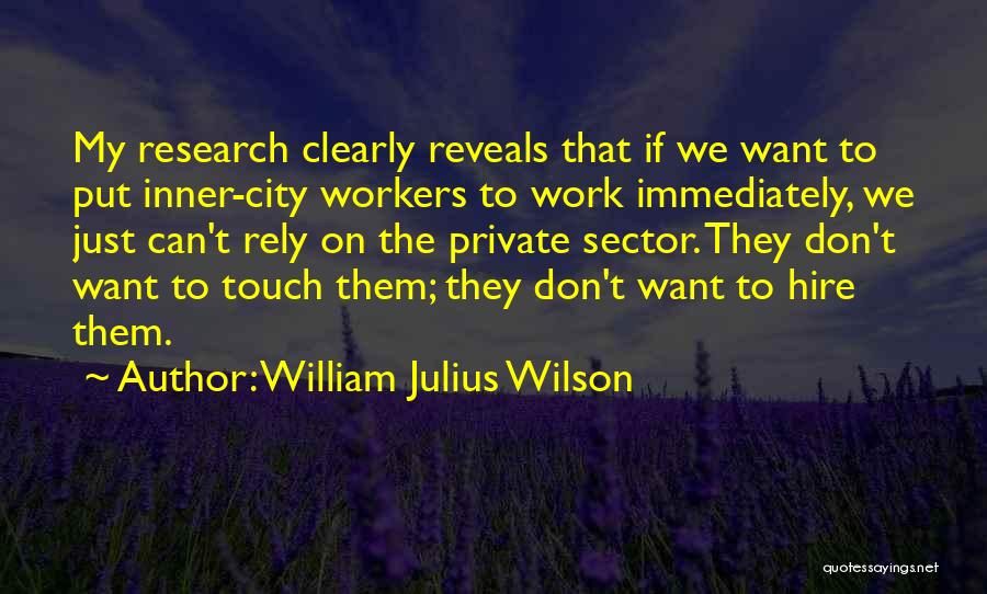 Marjory Smarth Quotes By William Julius Wilson