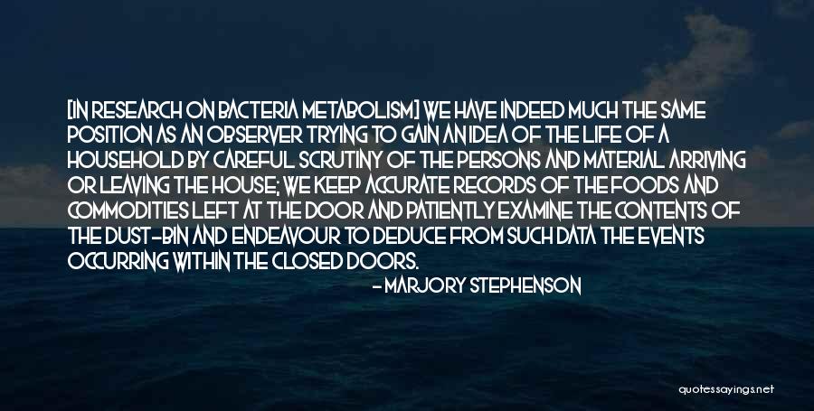 Marjory Stephenson Quotes 2101914