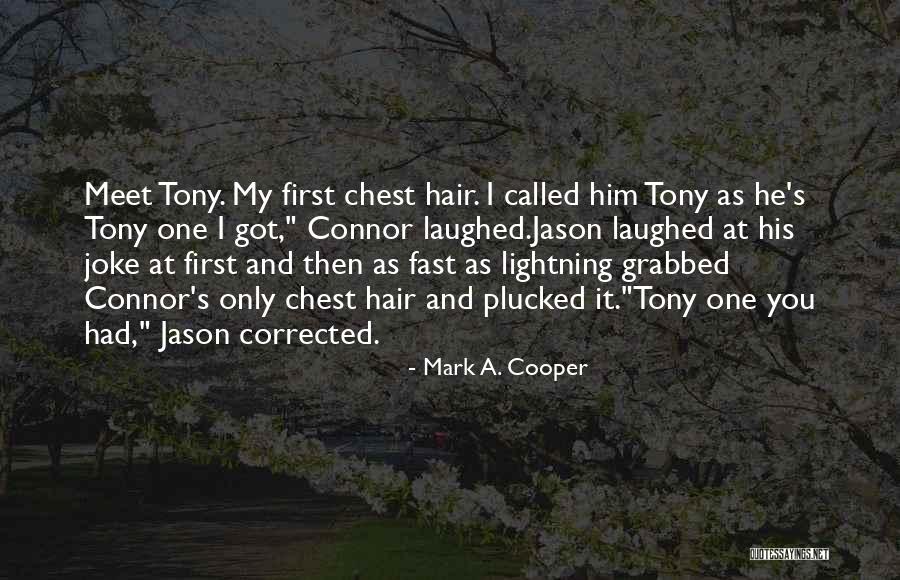 Mark A. Cooper Quotes 1058177