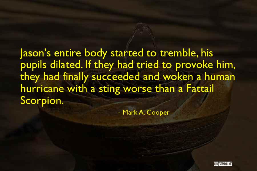 Mark A. Cooper Quotes 1624718