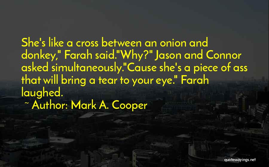 Mark A. Cooper Quotes 1828044