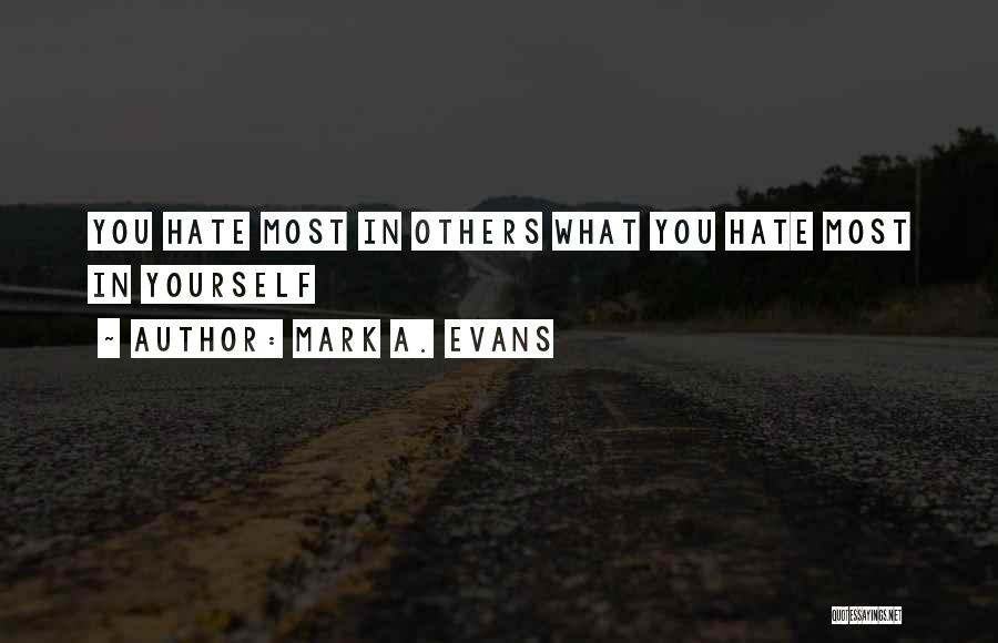 Mark A. Evans Quotes 2233712