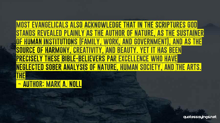 Mark A. Noll Quotes 1262906