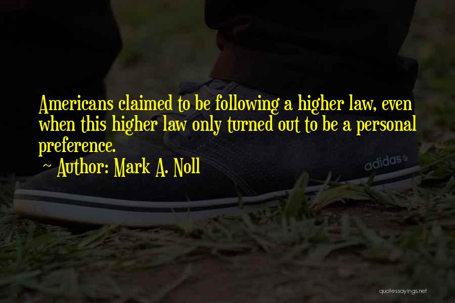 Mark A. Noll Quotes 1782102