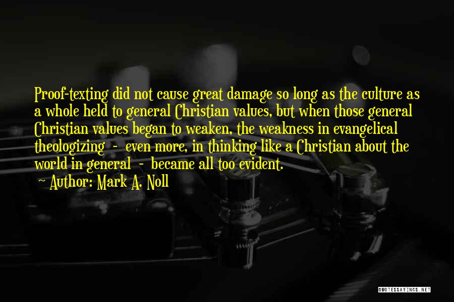 Mark A. Noll Quotes 1949458