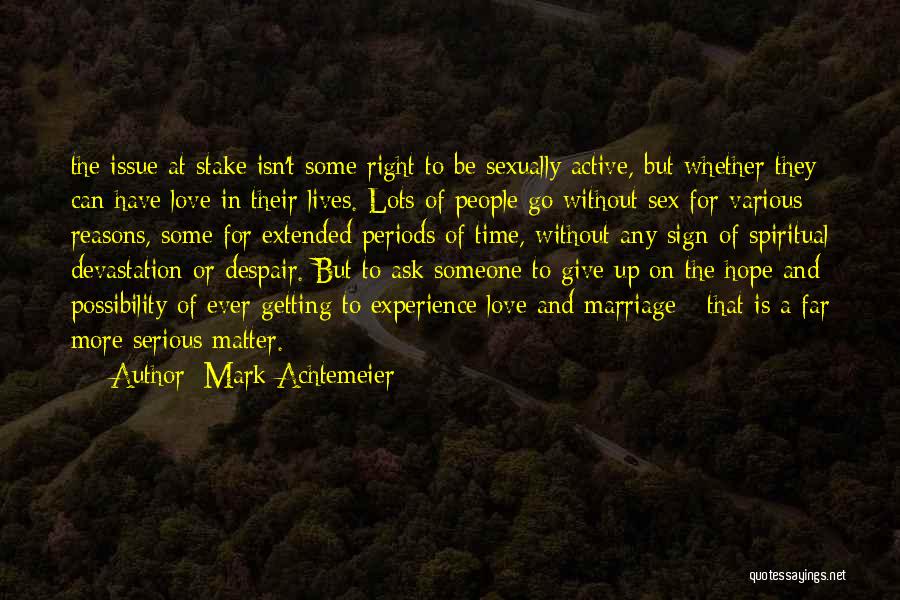 Mark Achtemeier Quotes 572996