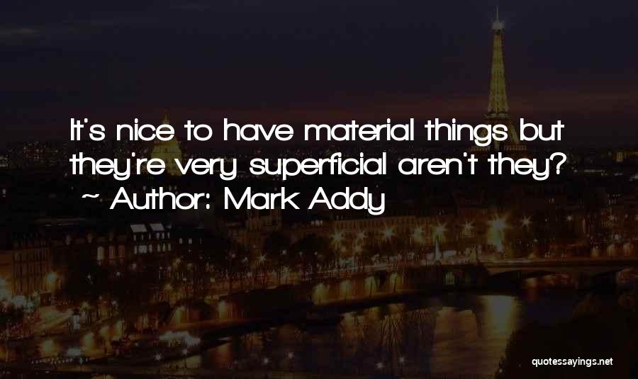 Mark Addy Quotes 1265761