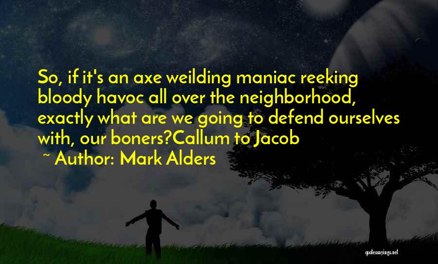 Mark Alders Quotes 1912661