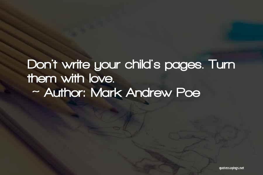 Mark Andrew Poe Quotes 1712843