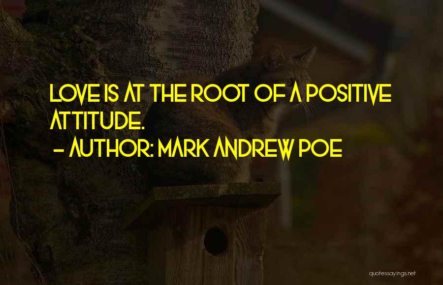 Mark Andrew Poe Quotes 1829010