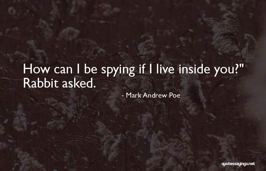 Mark Andrew Poe Quotes 2101553