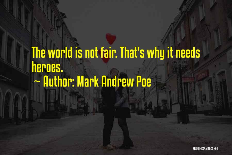 Mark Andrew Poe Quotes 2158532