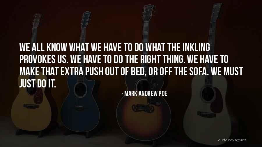 Mark Andrew Poe Quotes 542853