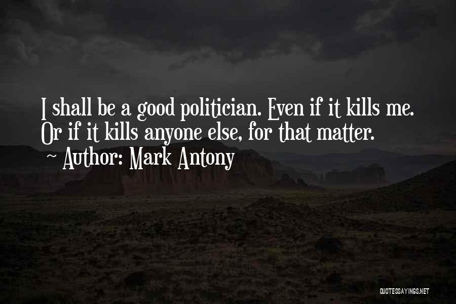 Mark Antony Quotes 1177809