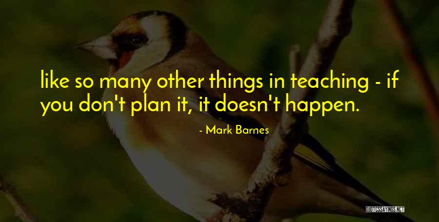 Mark Barnes Quotes 2154309