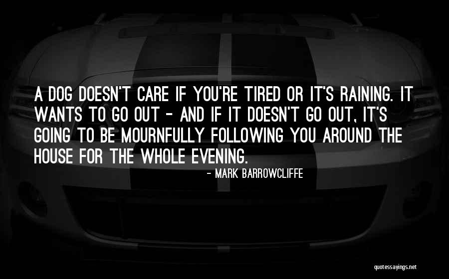 Mark Barrowcliffe Quotes 1825221 Mark Barrowcliffe Quotes 1825221