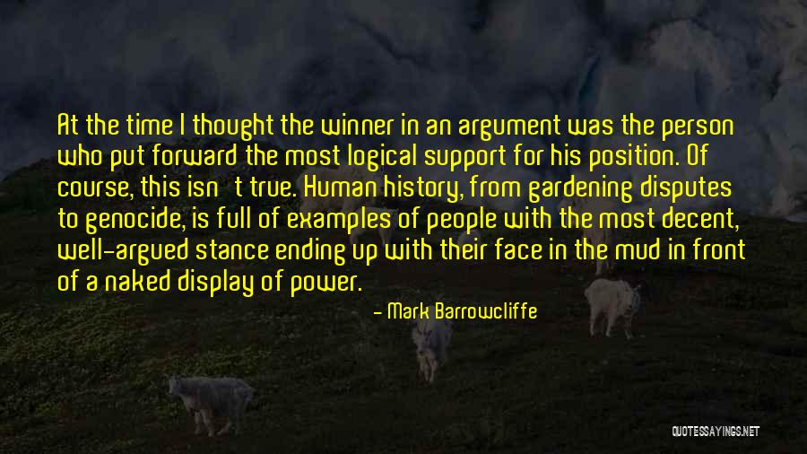 Mark Barrowcliffe Quotes 206758