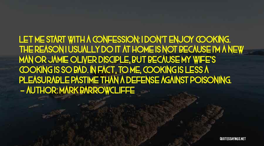 Mark Barrowcliffe Quotes 2077206