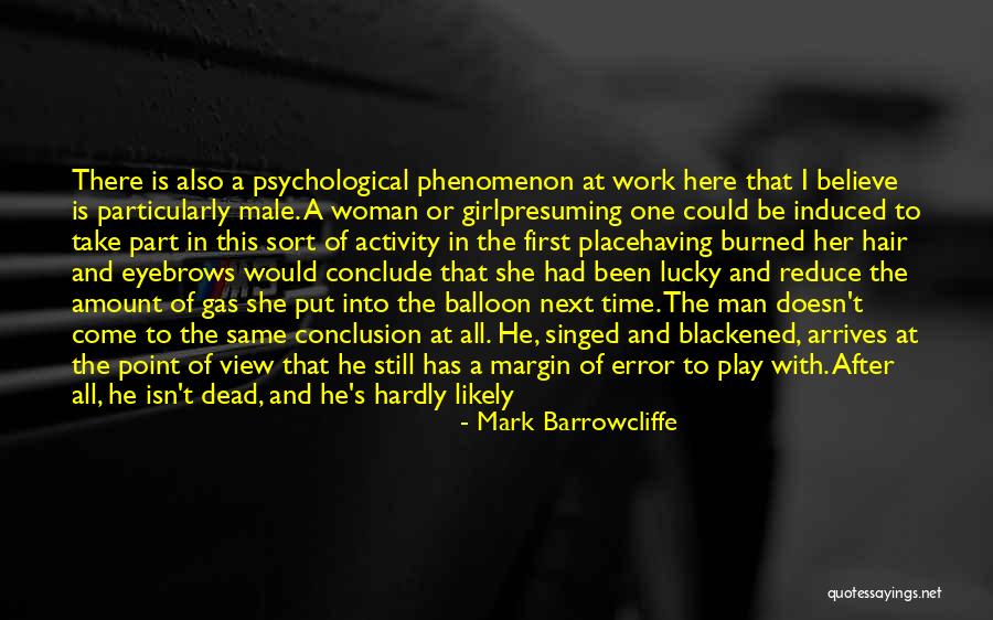 Mark Barrowcliffe Quotes 382926 Mark Barrowcliffe Quotes 382926