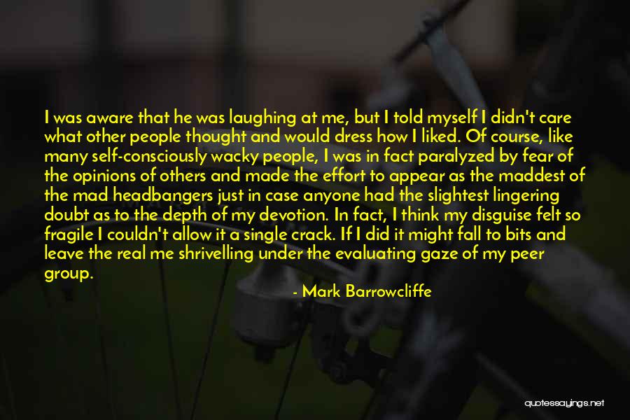 Mark Barrowcliffe Quotes 439560 Mark Barrowcliffe Quotes 439560