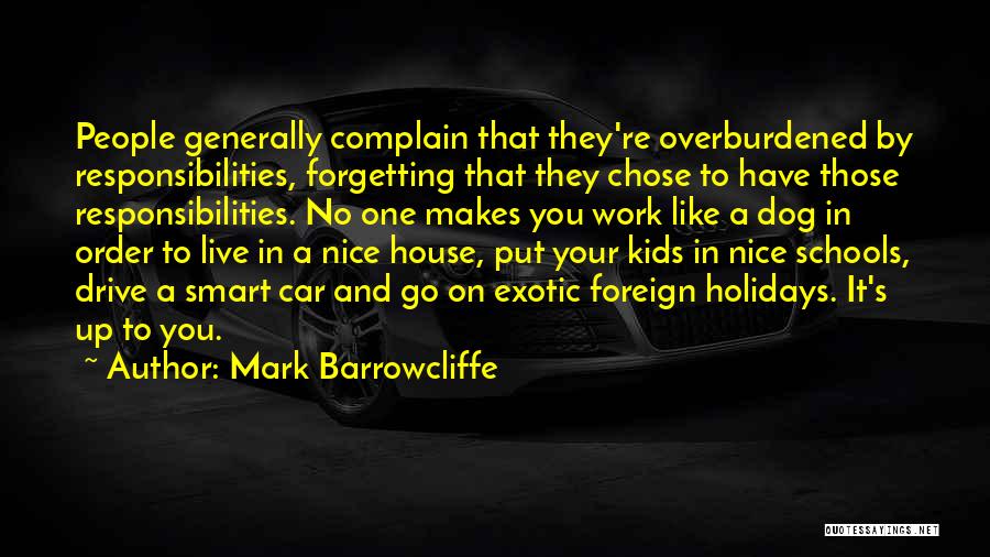 Mark Barrowcliffe Quotes 755880