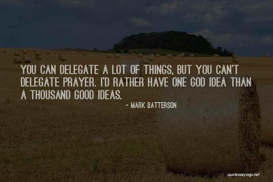 Mark Batterson Quotes 1134360