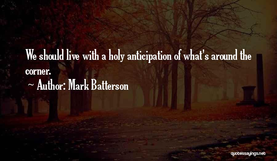 Mark Batterson Quotes 1702264