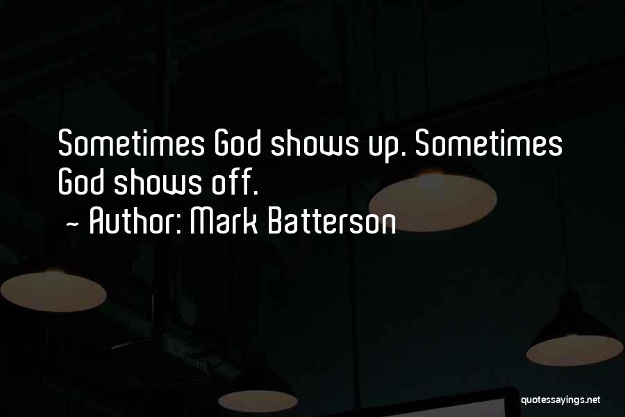 Mark Batterson Quotes 329980