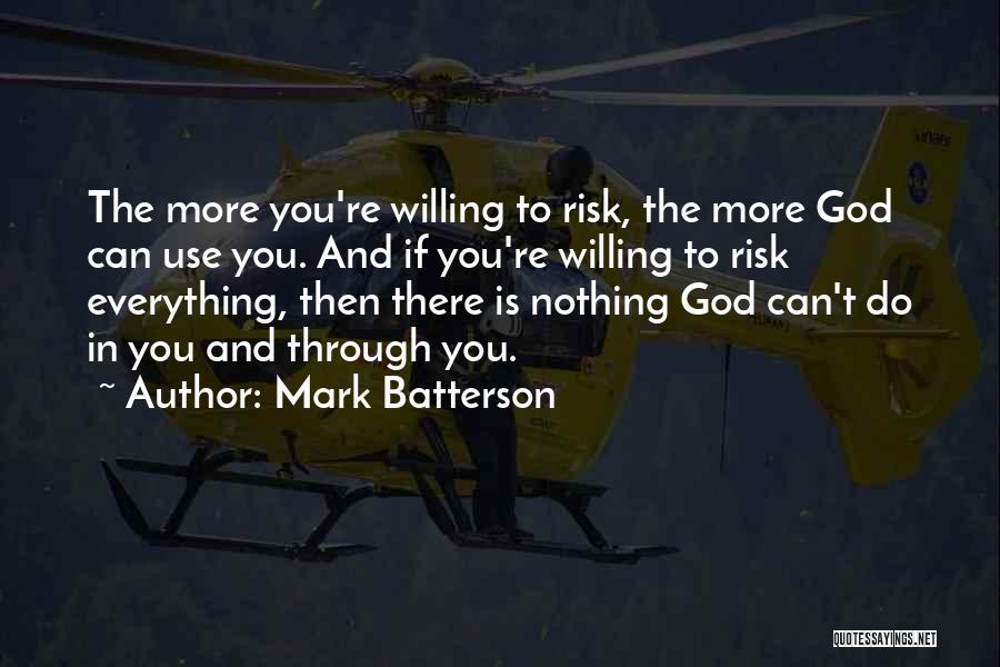 Mark Batterson Quotes 408976