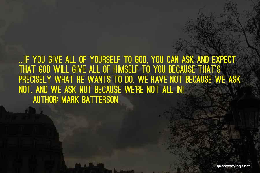 Mark Batterson Quotes 829847