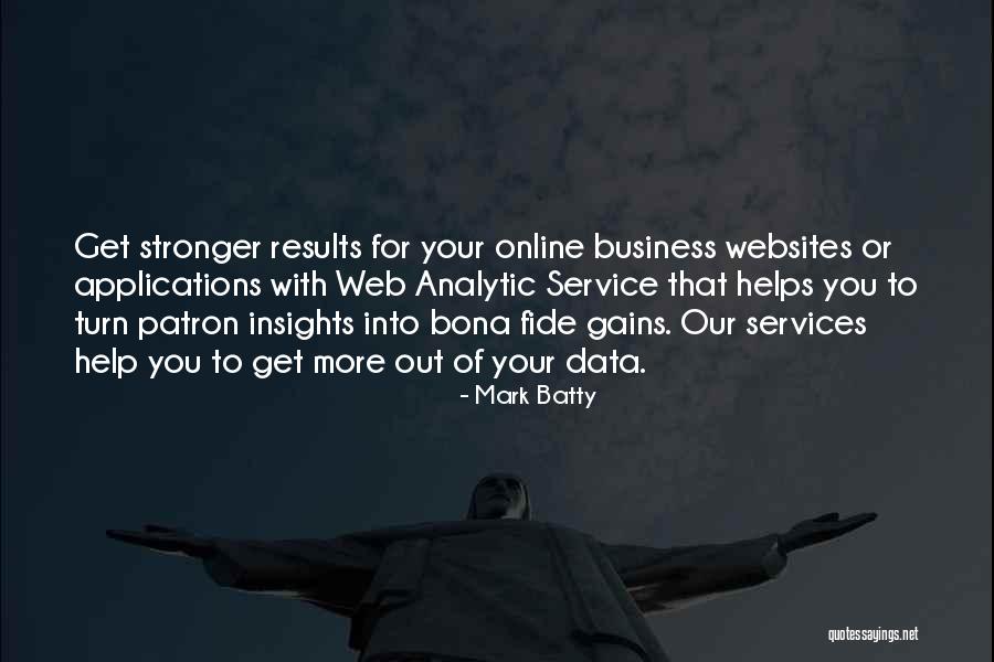 Mark Batty Quotes 1822063