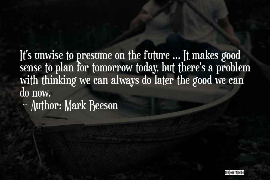Mark Beeson Quotes 621411