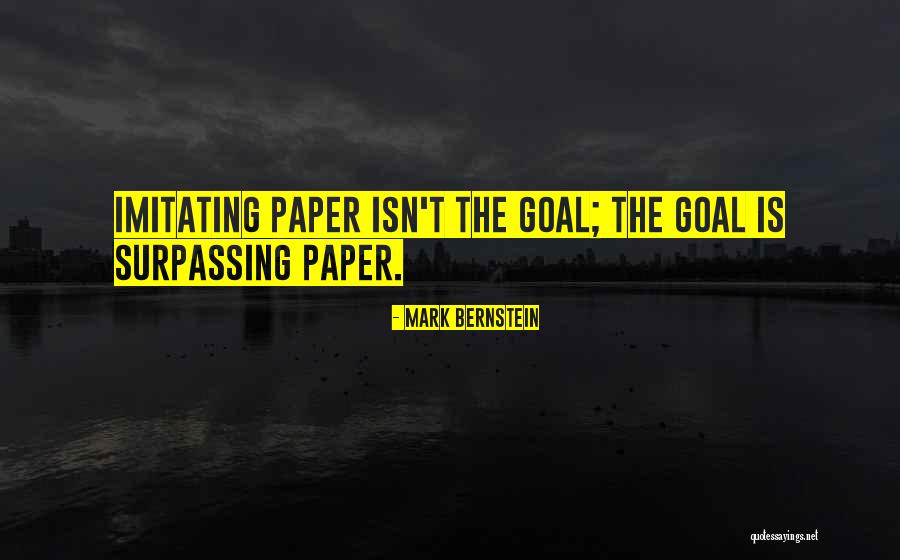 Mark Bernstein Quotes 1094649 Mark Bernstein Quotes 1094649