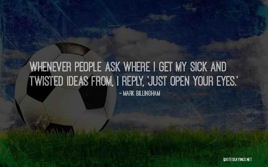 Mark Billingham Quotes 1029772 Mark Billingham Quotes 1029772