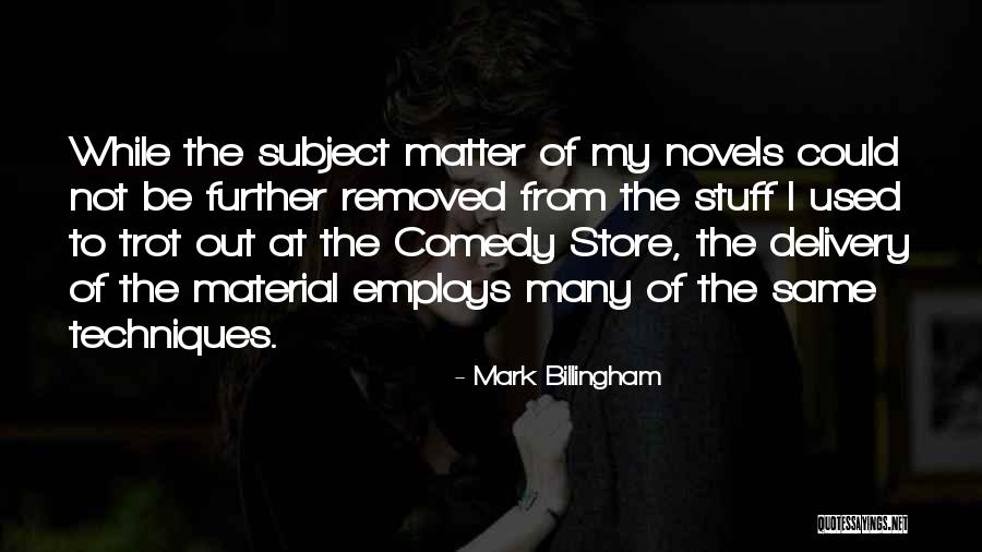 Mark Billingham Quotes 116856 Mark Billingham Quotes 116856