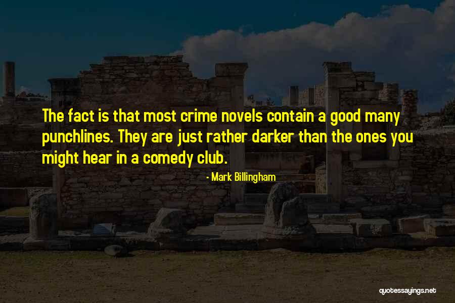 Mark Billingham Quotes 1591897 Mark Billingham Quotes 1591897