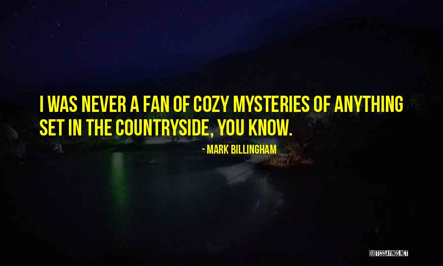 Mark Billingham Quotes 163899 Mark Billingham Quotes 163899