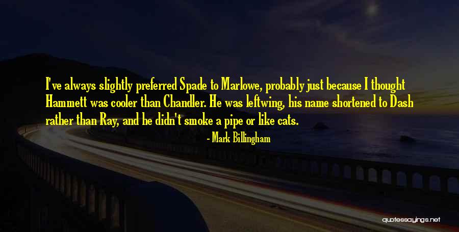 Mark Billingham Quotes 749565 Mark Billingham Quotes 749565