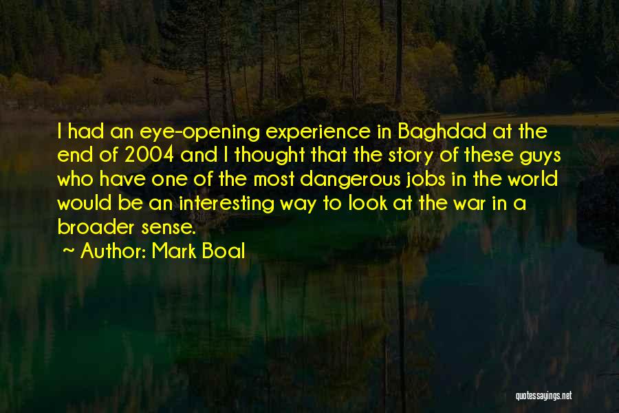 Mark Boal Quotes 1787139