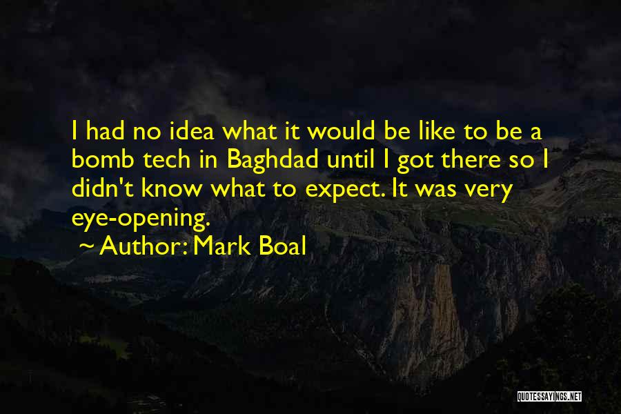 Mark Boal Quotes 617141